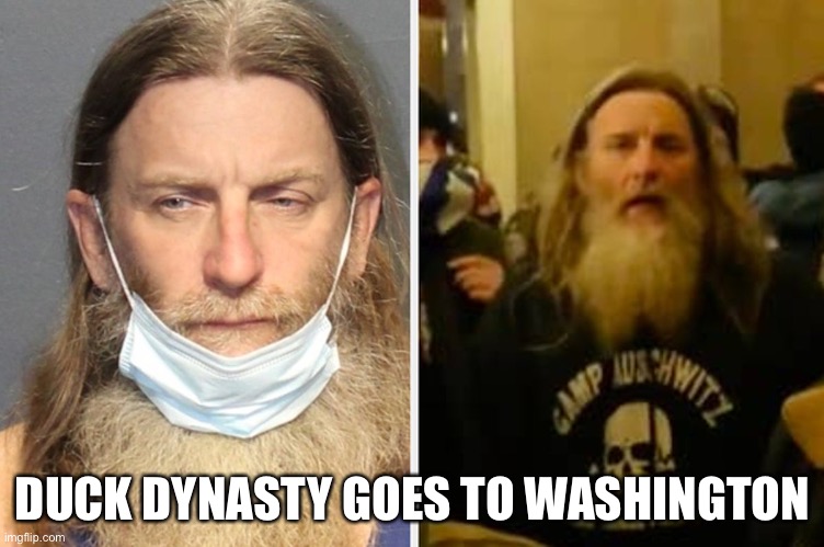 Camp Auschwitz Guy | DUCK DYNASTY GOES TO WASHINGTON | image tagged in camp auschwitz guy | made w/ Imgflip meme maker
