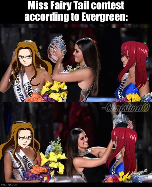 Miss Fairy Tail according to Evergreen | image tagged in fairy tail,miss universe,fairy tail meme,erza scarlet,philippines,fairy tail guild | made w/ Imgflip meme maker