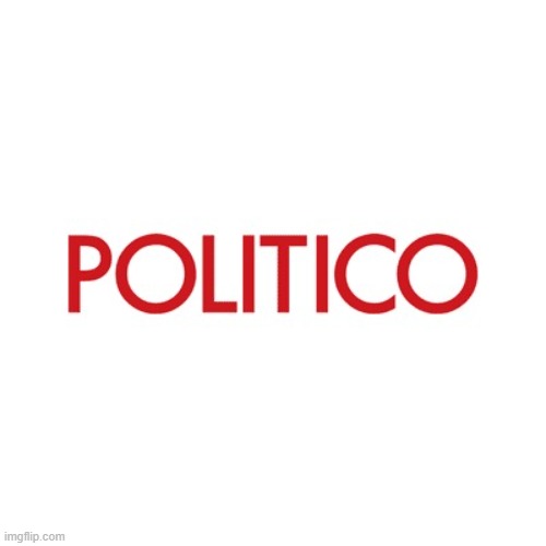 Politico banner | image tagged in politico banner | made w/ Imgflip meme maker