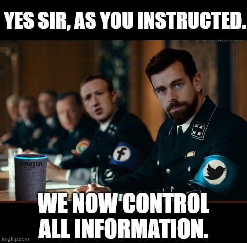 Who is he talking to? | YES SIR, AS YOU INSTRUCTED. WE NOW CONTROL ALL INFORMATION. | image tagged in fascist media | made w/ Imgflip meme maker