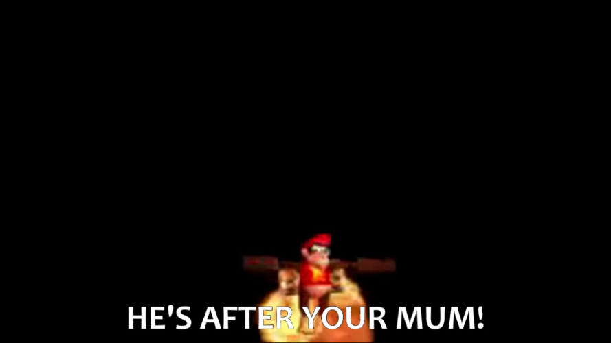 He's after your mum! Blank Meme Template