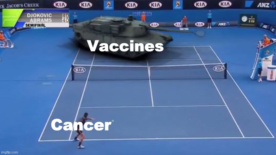 People with cancer definitely needs vaccines unless prescribed by doctors | Vaccines; Cancer | image tagged in memes,cancer,vaccines,people,doctors | made w/ Imgflip meme maker