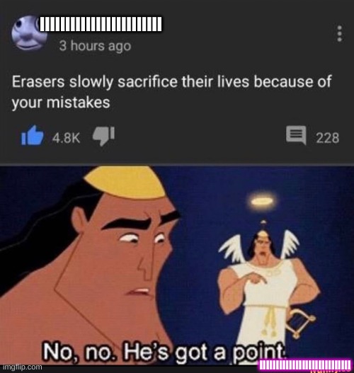 ERASERSS...     (repost....ifunny.co) | IIIIIIIIIIIIIIIIIIIIIIII; IIIIIIIIIIIIIIIIIIIIIIIIIIII | image tagged in ifunny | made w/ Imgflip meme maker