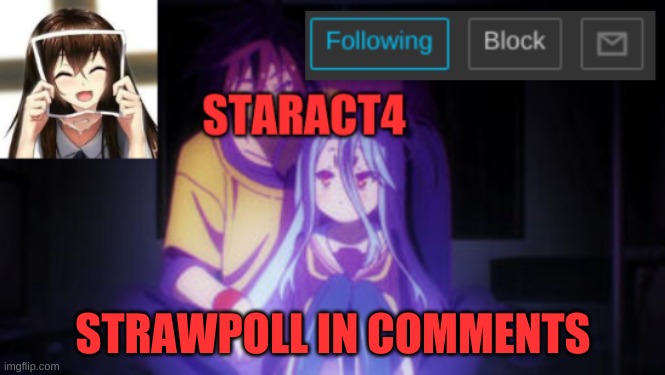 STRAWPOLL IN COMMENTS | image tagged in staract4 announcement template | made w/ Imgflip meme maker