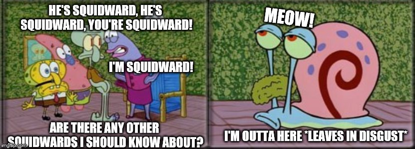 We're all Squidward Blank Meme Template