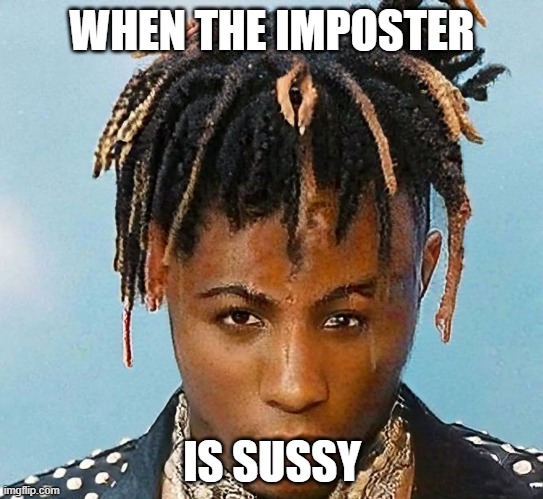 young juice boy | WHEN THE IMPOSTER; IS SUSSY | image tagged in young juice boy | made w/ Imgflip meme maker