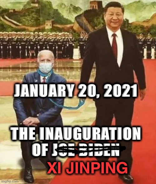 The “People’s” Republic of America: Coming January 20 | JANUARY 20, 2021; THE INAUGURATION OF JOE BIDEN; XI JINPING | image tagged in joe biden,xi jinping,china,president,2021,inauguration day | made w/ Imgflip meme maker