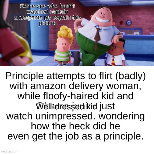 Captain Underpants | Well-dressed kid | image tagged in captain underpants,funny memes | made w/ Imgflip meme maker