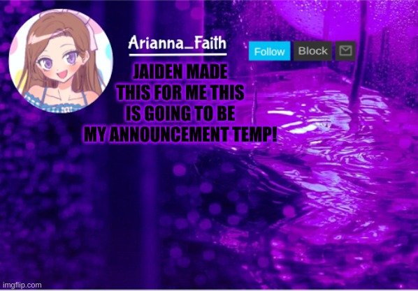 Announcement temp! | JAIDEN MADE THIS FOR ME THIS IS GOING TO BE MY ANNOUNCEMENT TEMP! | made w/ Imgflip meme maker