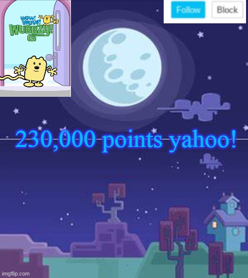 10,000 more points to level up | 230,000 points yahoo! | image tagged in wubbzymon's annoucment,level up,points | made w/ Imgflip meme maker
