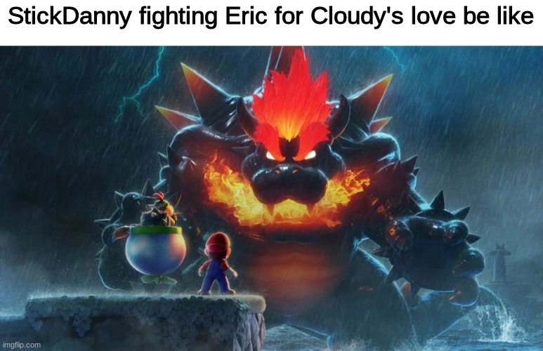 this match would get hot. (Eric and Cloudy belongs to their owners) | StickDanny fighting Eric for Cloudy's love be like | image tagged in stickdanny,eric,cloudy fox,ocs,memes | made w/ Imgflip meme maker