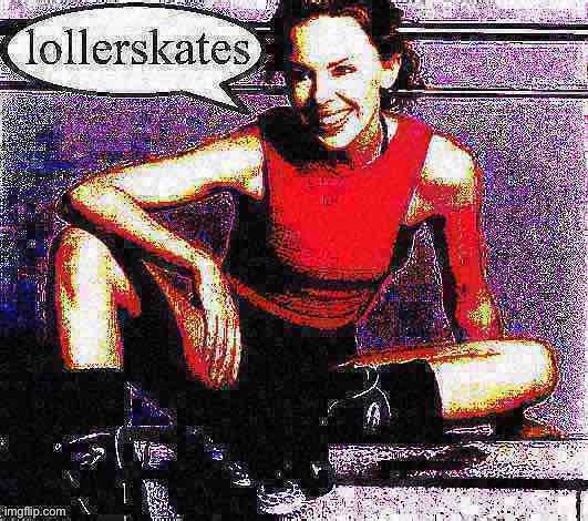 Kylie lollerskates deep-fried | image tagged in kylie lollerskates deep-fried 1,lol,skate,reactions,reaction,lolol | made w/ Imgflip meme maker