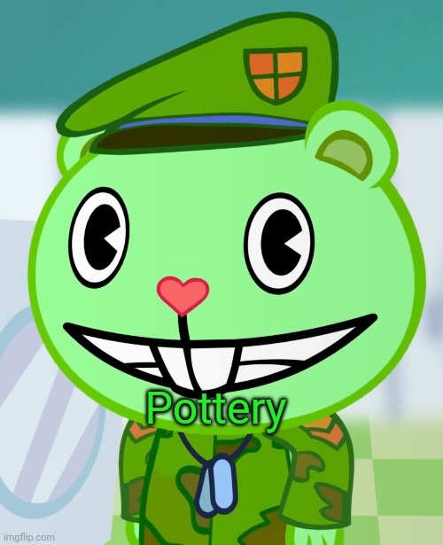 Flippy Smiles (HTF) | Pottery | image tagged in flippy smiles htf | made w/ Imgflip meme maker