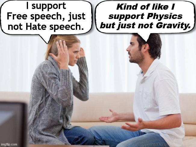 All speech should be protected. | image tagged in free speech,political meme | made w/ Imgflip meme maker