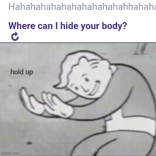 wot. | image tagged in fallout hold up,wot m8 | made w/ Imgflip meme maker