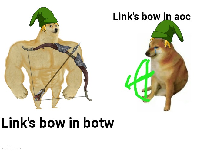 Buff Doge vs. Cheems Meme | Link's bow in aoc; Link's bow in botw | image tagged in memes,buff doge vs cheems | made w/ Imgflip meme maker