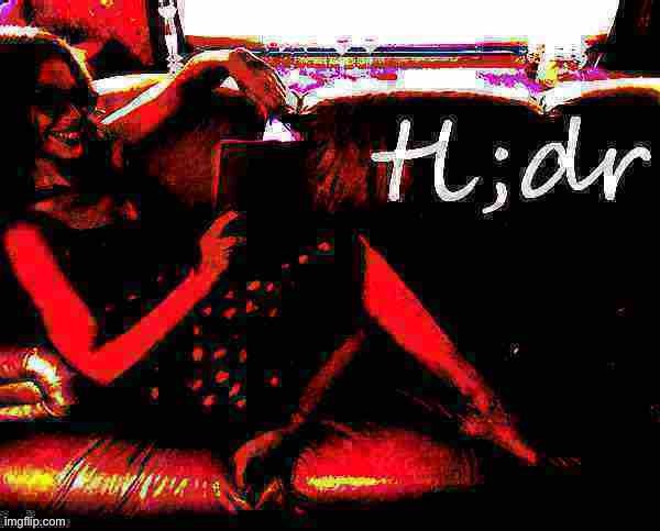 Kylie tl;dr deep-fried 2 | image tagged in kylie tl dr deep-fried 2 | made w/ Imgflip meme maker