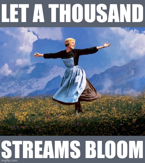 High Quality Let a thousand streams bloom Blank Meme Template