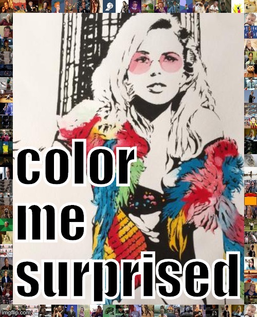 Kylie color me surprised redux | image tagged in kylie color me surprised redux | made w/ Imgflip meme maker