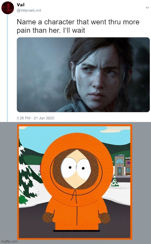 OMG they killed kenny!! | image tagged in name one character who went through more pain than her,memes | made w/ Imgflip meme maker