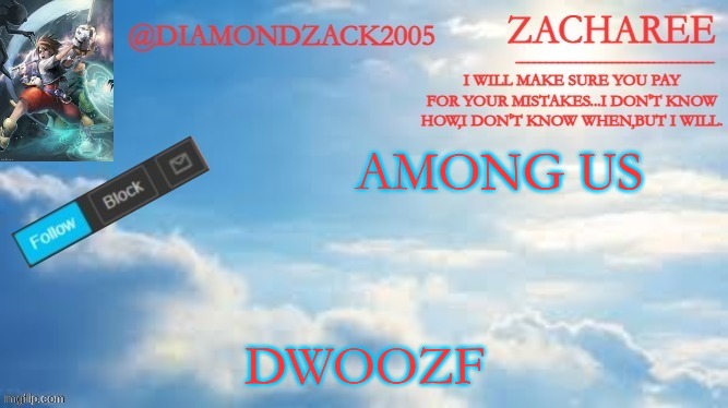 DWOOZF | AMONG US; DWOOZF | image tagged in announcement temp 8 | made w/ Imgflip meme maker