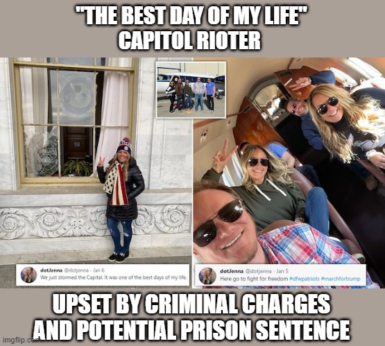"I feel persecuted...I did nothing wrong" says delusional rioter seeking pardon | "THE BEST DAY OF MY LIFE"
CAPITOL RIOTER; UPSET BY CRIMINAL CHARGES
AND POTENTIAL PRISON SENTENCE | image tagged in trump,capitol hill,rioter,jenna ryan,election 2020,delusional | made w/ Imgflip meme maker