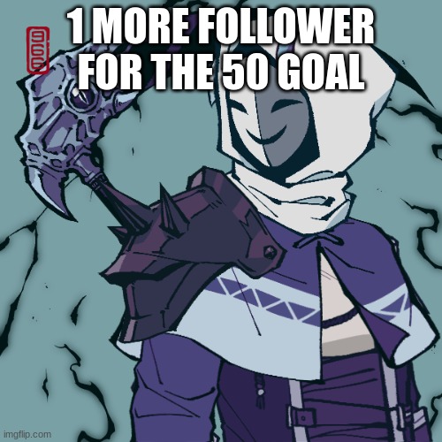 evil dream | 1 MORE FOLLOWER FOR THE 50 GOAL | made w/ Imgflip meme maker