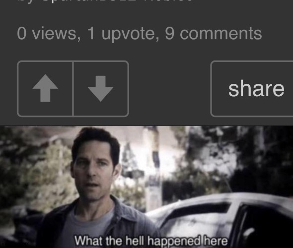 9 comments already?! | image tagged in what the hell happened here,memes,funny,imgflip,glitch,gifs | made w/ Imgflip meme maker