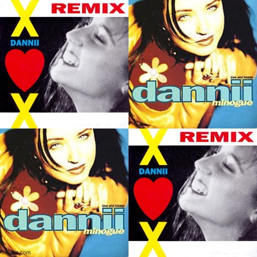 Love & Kisses w/ remix | image tagged in dannii love and kisses | made w/ Imgflip meme maker