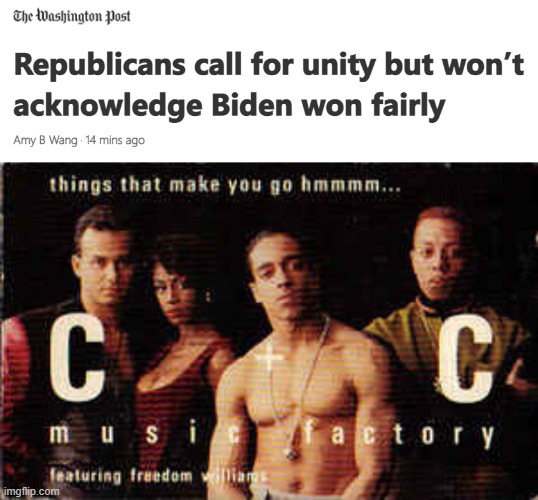 Unity begins with a shared commitment to basic facts about our nation's choice. | image tagged in republicans call for unity but won't acknowledge biden won,things that make you go hmmm | made w/ Imgflip meme maker