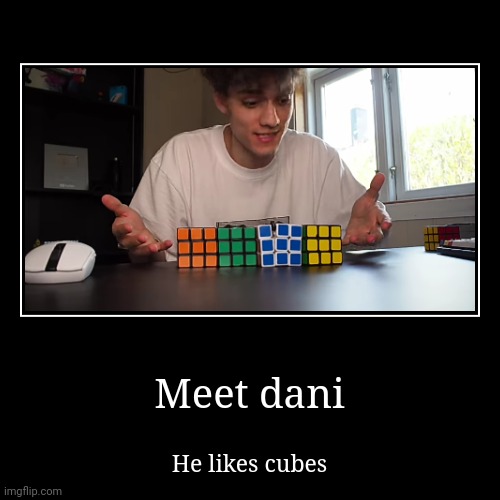 "I don't know how to solve these things"  -dani 2020 | image tagged in funny,demotivationals | made w/ Imgflip demotivational maker