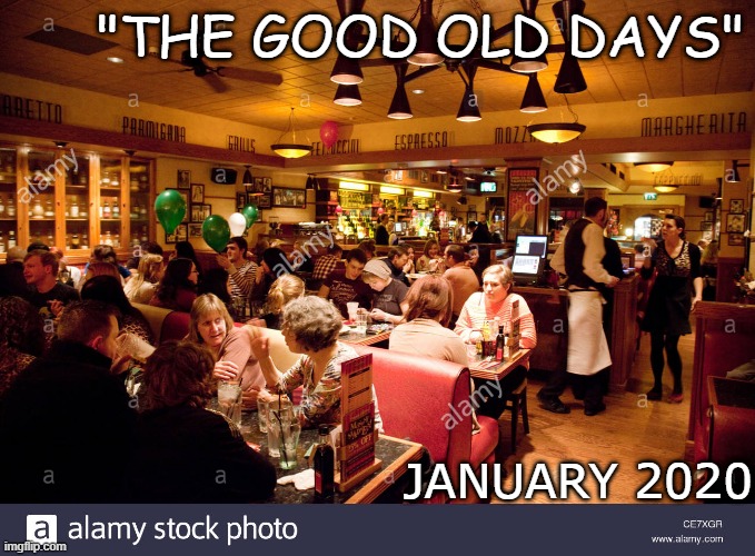 rest | "THE GOOD OLD DAYS"; JANUARY 2020 | image tagged in rest | made w/ Imgflip meme maker