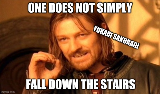 that one umbrella scene though | ONE DOES NOT SIMPLY; YUKARI SAKURAGI; FALL DOWN THE STAIRS | image tagged in memes,one does not simply,another,dark humor,umbrella | made w/ Imgflip meme maker