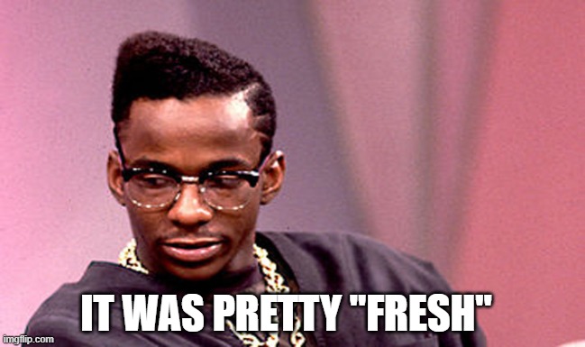 Bobby brown | IT WAS PRETTY "FRESH" | image tagged in bobby brown | made w/ Imgflip meme maker