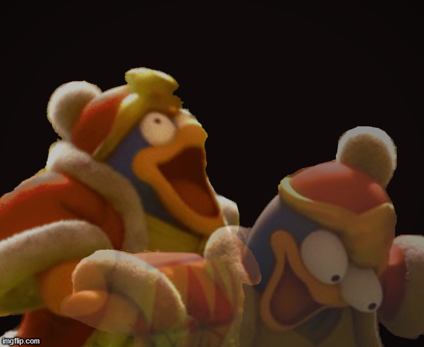 Dedede Laughing Serious | image tagged in dedede laughing serious | made w/ Imgflip meme maker