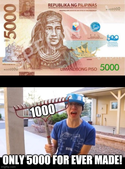 The new banknote of the philippines |  1000; ONLY 5000 FOR EVER MADE! | image tagged in plainrock124 only 2000 for ever made,money,philippines,5000,new money,plainrock124 | made w/ Imgflip meme maker