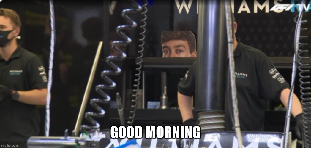 Bojor | GOOD MORNING | image tagged in bojor | made w/ Imgflip meme maker