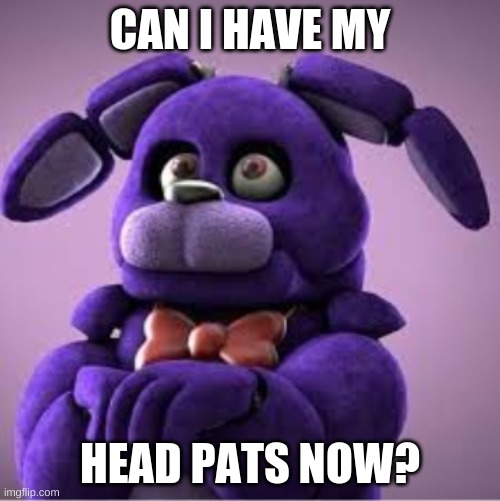 Head Pats pls? - Imgflip