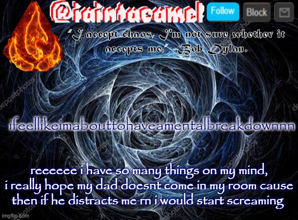 i havent had breakfast yet, its 12:06 | ifeellikeimabouttohaveamentalbreakdownnn; reeeeee i have so many things on my mind, i really hope my dad doesnt come in my room cause then if he distracts me rn i would start screaming | image tagged in iaintacamel | made w/ Imgflip meme maker