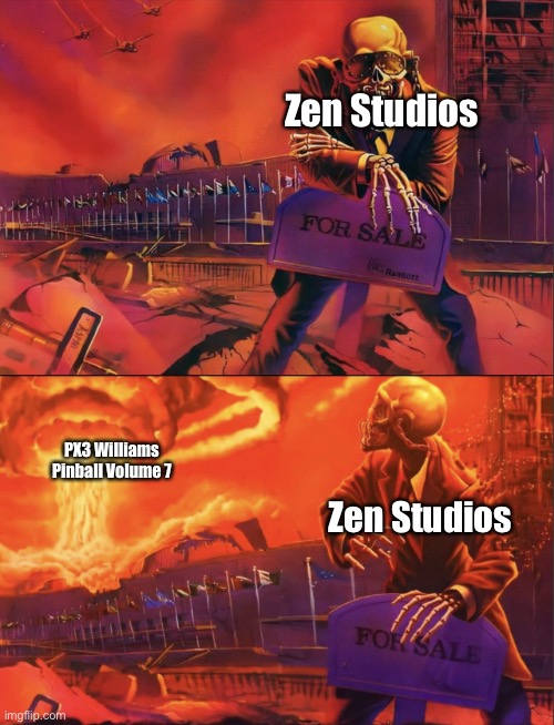Skeleton Looking at Explosion | Zen Studios; PX3 Williams Pinball Volume 7; Zen Studios | image tagged in skeleton looking at explosion,memes,pinball,zen studios | made w/ Imgflip meme maker