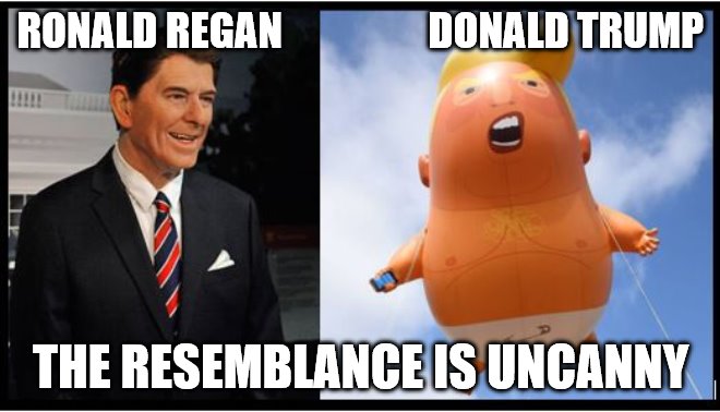 Presidents On Display in London Museums | RONALD REGAN                  DONALD TRUMP; THE RESEMBLANCE IS UNCANNY | image tagged in ronald reagan,donald trump,museum,england | made w/ Imgflip meme maker