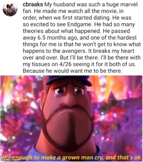 Wholesome 100 | image tagged in memes,it's enough to make a grown man cry and that's ok,sad | made w/ Imgflip meme maker