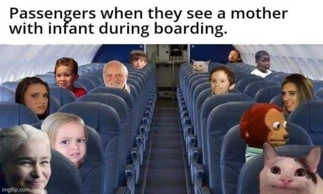 What is the first thing you think of when this happens? | image tagged in infant,airplane wrong week,funny memes,memes | made w/ Imgflip meme maker
