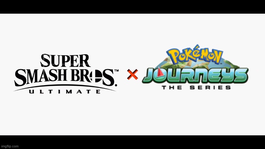 image tagged in super smash bros ultimate x blank | made w/ Imgflip meme maker