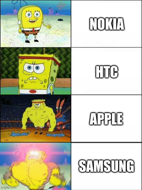 smartphone company race! | NOKIA; HTC; APPLE; SAMSUNG | image tagged in increasingly buff spongebob,smartphone,samsung,apple,htc | made w/ Imgflip meme maker