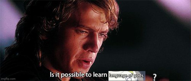 Is it possible to learn this power | image tagged in is it possible to learn this power | made w/ Imgflip meme maker