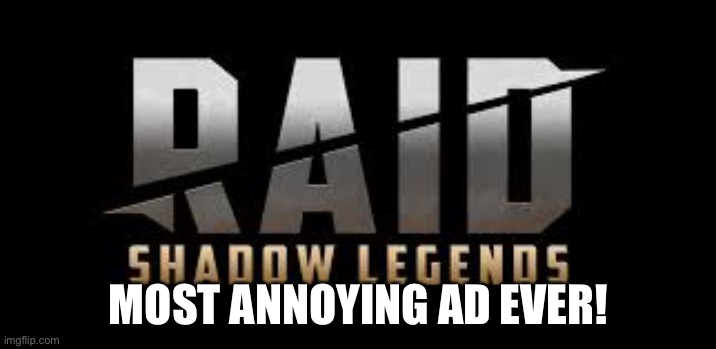 sick fo raid shadow legend ads