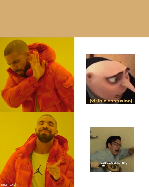 Drake Hotline Bling Meme | image tagged in memes,drake hotline bling | made w/ Imgflip meme maker