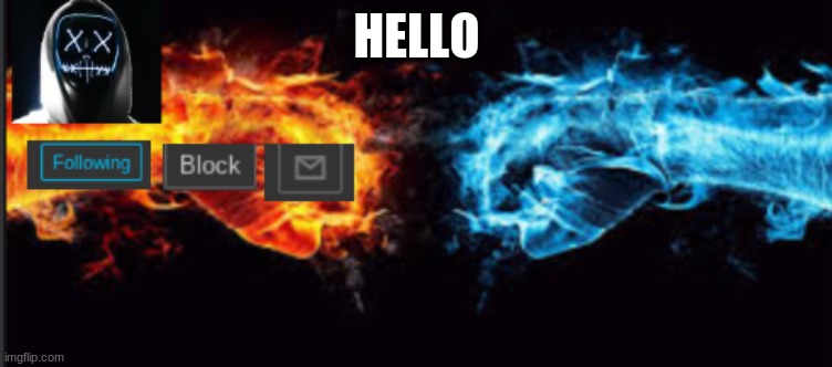 hello | HELLO | image tagged in lol 1 | made w/ Imgflip meme maker