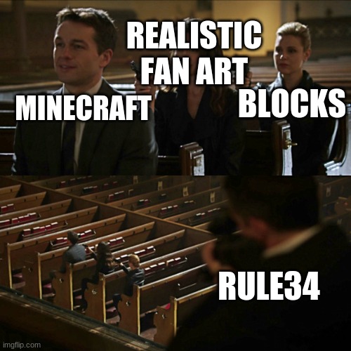 Assassination chain | MINECRAFT REALISTIC FAN ART BLOCKS RULE34 | image tagged in assassination chain | made w/ Imgflip meme maker